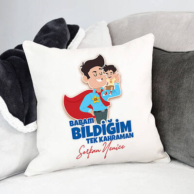 Bildiğim Tek Kahraman Babam Yastık - 1