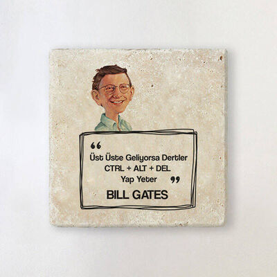 Bill Gates Esprili Taş Bardak Altlığı - 1