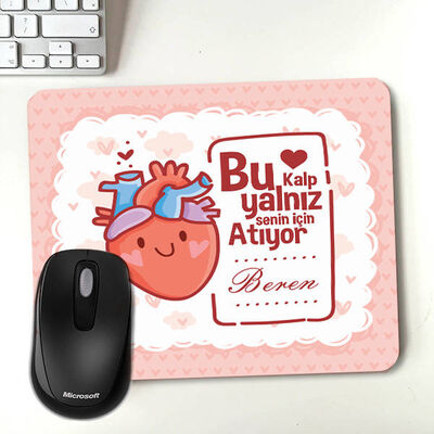 Bu Kalp Senin İçin Atıyor Mouse Pad - 1