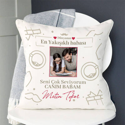 Canım Babam Fotoğraf Baskılı Yastık - 1