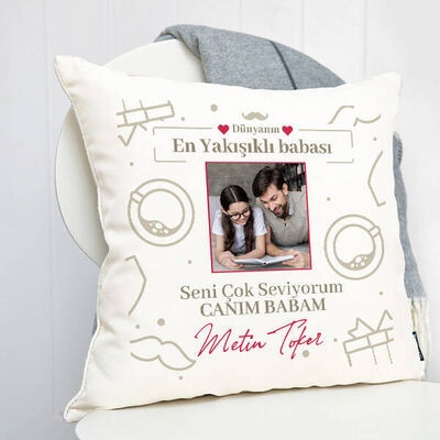 Canım Babam Fotoğraf Baskılı Yastık - 3