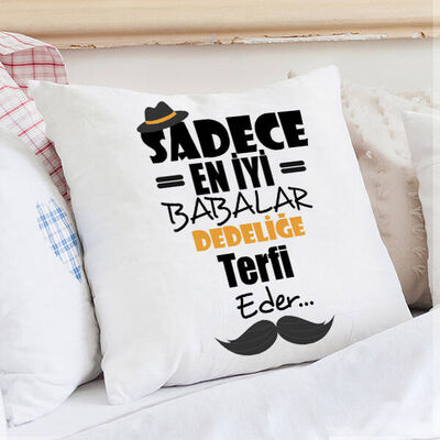 Dedeme Hediye Anlamlı Yastık - 1