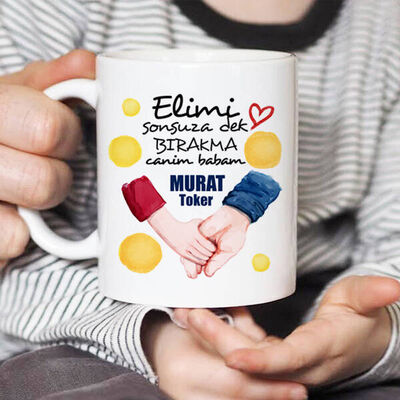 Ellerimi Hiç Bırakma Babam Kupa Bardağı - 4