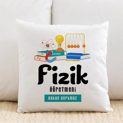 Fizik Öğretmenlerine Özel İsimli Yastık - 1