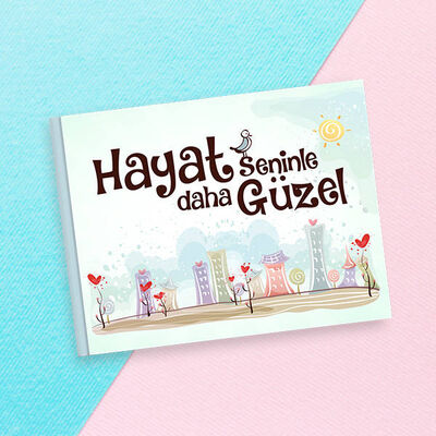 Hayat Seninle Daha Güzel Konsept Hediye Kutusu - 5