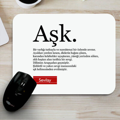 Kişiye Özel Aşk Nedir Mouse Pad - 1