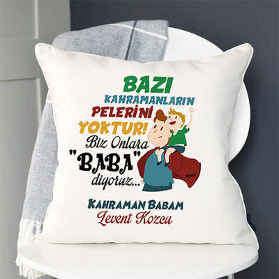 Pelerinsiz Kahramanım Babam Yastık - 3