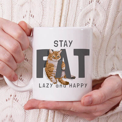 Stay Fat Cat Tasarım Kupa Bardak - 1